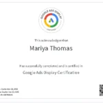 Google Ads Display Certification awarded to Mariya Thomas, issued on September 25, 2025, and valid until September 25, 2026. The certificate confirms her expertise in display advertising strategy and campaign execution